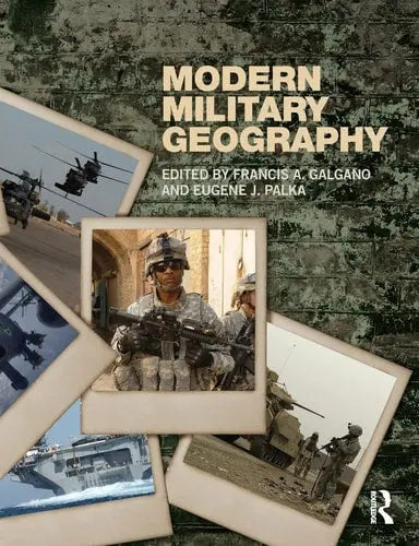 Modern Military Geography by Eugene J. Palka 978-0415870955