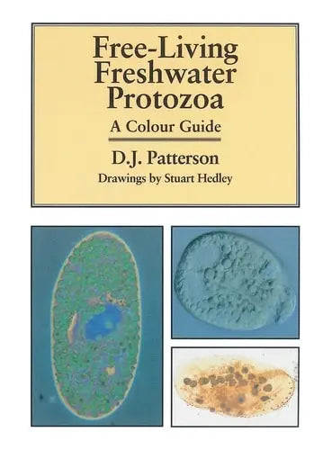 Freeliving Freshwater Protozoa by David J. Patterson ISBN: 978-1874545408