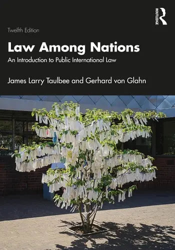 Law Among Nations An Introduction to Public International Law ISBN: 978-1032021546
