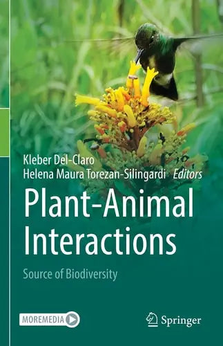 Plant-Animal Interactions Source of Biodiversity by Kleber Del-Claro ISBN: 978-3030668761
