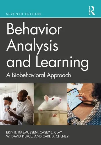 Behavior Analysis and Learning A Biobehavioral Approach by Erin Brooke Rasmussen ISBN: 978-1032065144