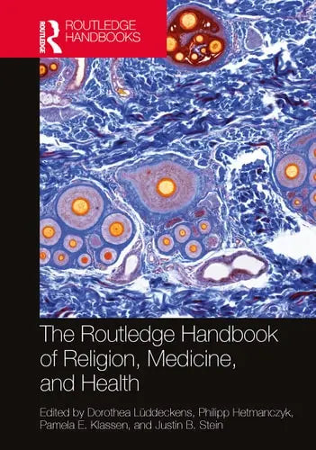 The Routledge Handbook of Religion, Medicine and Health ISBN: 978-1032116532