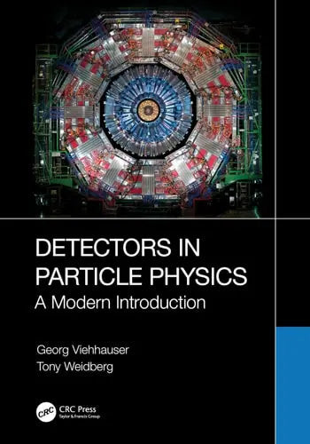 Detectors in Particle Physics A Modern Introduction ISBN: 978-1032246581