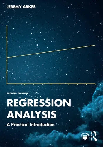 Regression Analysis A Practical Introduction ISBN: 978-1032257839