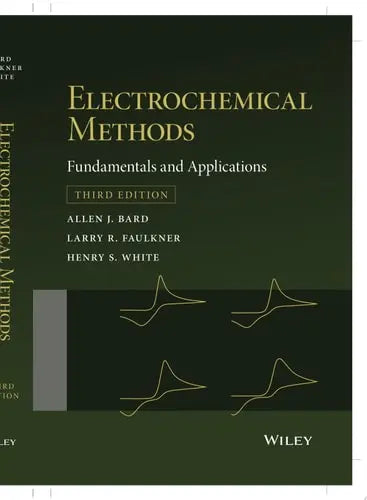 Electrochemical Methods Fundamentals and Applications by Allen J. Bard ISBN: 978-1119334064