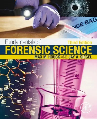 Fundamentals of Forensic Science by Houck 3rd Edition ISBN 9780128000373