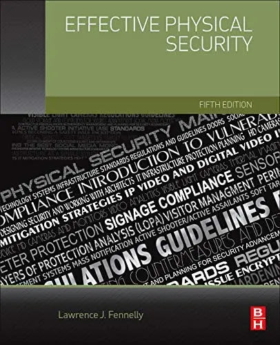 Effective Physical Security by Lawrence Fennelly 5th Edition ISBN 9780128044629