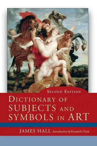 Dictionary of Subjects and Symbols in Art by James Hall 978-0813343938