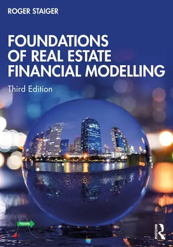 Foundations of Real Estate Financial Modelling ISBN: 978-1032454597