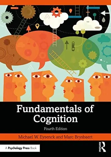 Fundamentals of Cognition by Michael W. Eysenck ISBN: 978-1032471310