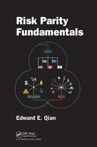 Risk Parity Fundamentals by Edward E. Qian ISBN: 978-1498738798