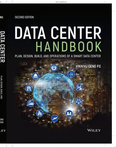 Data Center Handbook Plan, Design, Build, and Operations of a Smart Data Center by Hwaiyu Geng ISBN: 978-1119597506