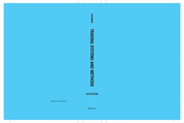 Trading Systems and Methods by Perry J. Kaufman ISBN: 978-1119605355