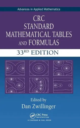 CRC Standard Mathematical Tables and Formulas by Daniel Zwillinger ISBN: 978-1498777803