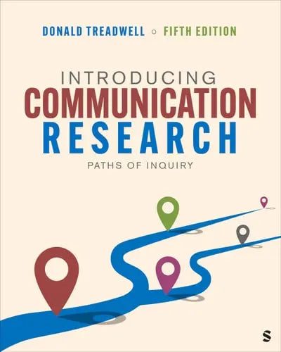 Introducing Communication Research Paths of Inquiry ISBN 978-1071886632