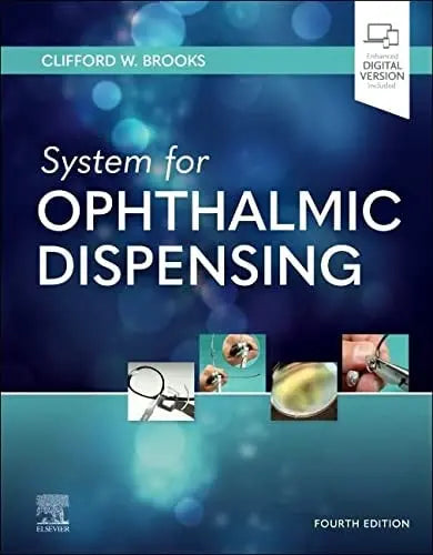 System for Ophthalmic Dispensing by Clifford W. Brooks 4th Edition ISBN 9780128239261