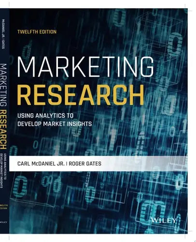 Marketing Research by Carl McDaniel ISBN: 978-1119716310