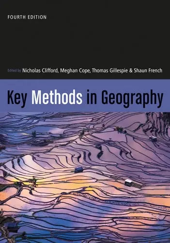 Key Methods in Geography by Nicholas Clifford ISBN: 978-1529772098