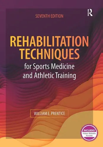 Rehabilitation Techniques for Sports Medicine and Athletic Training 7th by William Prentice ISBN: 978-1630916237