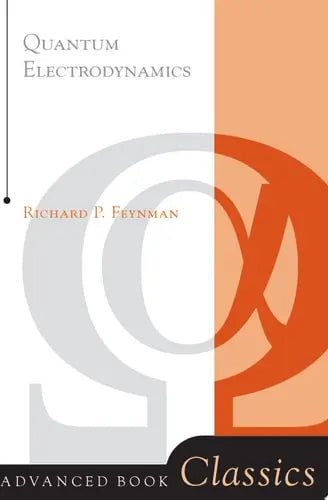 Quantum Electrodynamics by Richard P. Feynman 1st Edition ISBN 9780201360752