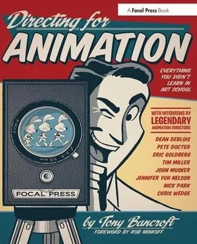 Directing for Animation Everything You Didn't Learn in Art School ISBN 9780240818023