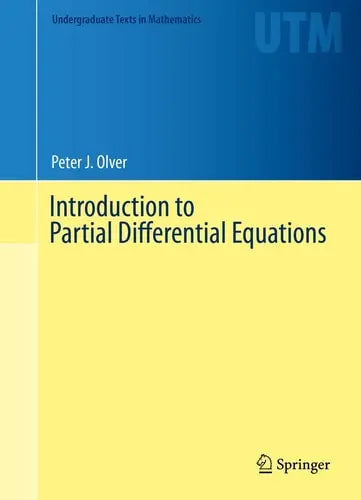 Introduction to Partial Differential Equations by Peter Olver ISBN: 978-3319020983