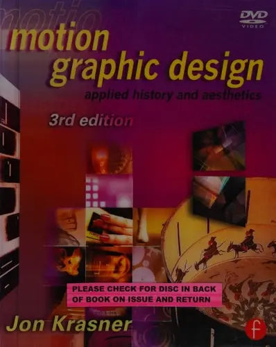 Motion Graphic Design Applied History and Aesthetics by Jon S. Krasner 3rd Edition ISBN 9780240821139