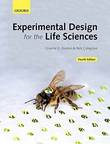 Experimental Design for the Life Sciences by Graeme D. Ruxton 4th Edition ISBN 9780198717355