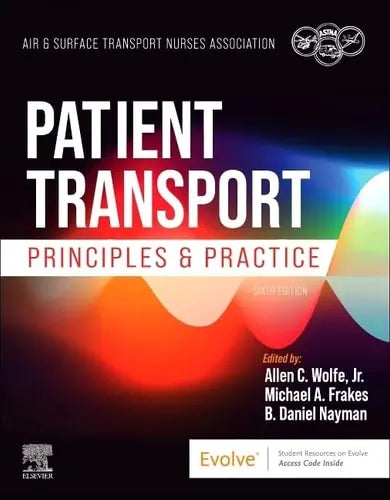 Patient Transport Principles & Practice by Allen Wolfe 978-0443105708