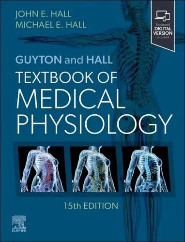 Guyton and Hall Textbook of Medical Physiology by John E. Hall 978-0443111013