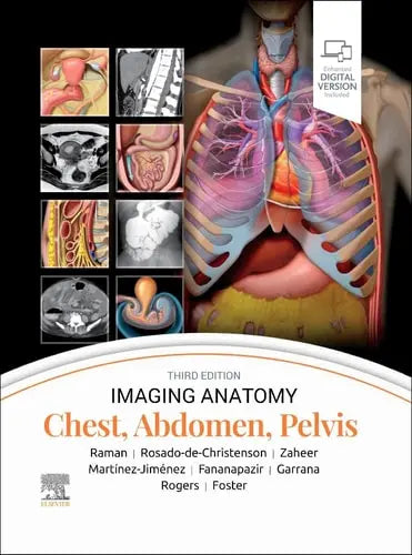 Imaging Anatomy: Chest, Abdomen, Pelvis by Siva P. Raman 978-0443118005