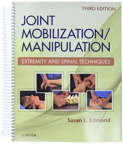 Joint Mobilization/manipulation Extremity and Spinal Techniques ISBN 9780323294690