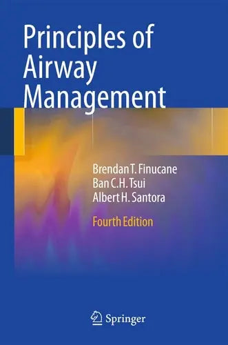 Principles of Airway Management by Brendan Finucane 978-0387095578