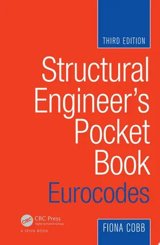 Structural Engineer's Pocket Book Eurocodes, Third Edition by Fiona Cobb ISBN 9780080971216