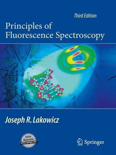 Principles of Fluorescence Spectroscopy by Joseph R. Lakowicz 978-0387312781