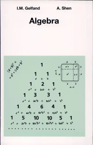 Algebra by I.M. Gelfand 978-0817636777