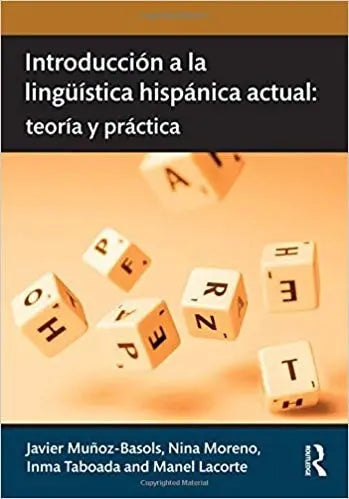 Introducción a la lingüística hispánica actual teoría y práctica by Javier Muñoz-Basols 978-0415631570