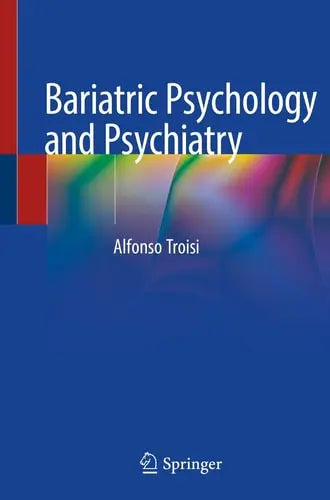 Bariatric Psychology and Psychiatry by Alfonso Troisi ISBN: 978-3030448363
