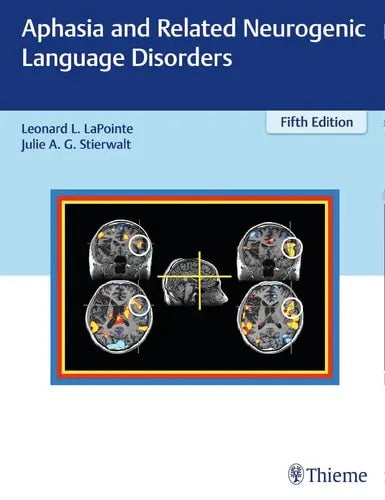 Aphasia and Related Neurogenic Language Disorders by Leonard L. LaPointe ISBN: 978-1626234413