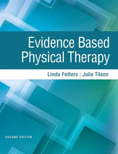 Evidence Based Physical Therapy by Linda Fetters 978-0803661158