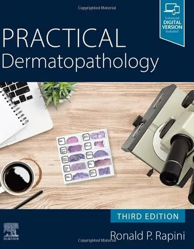 Practical Dermatopathology by Ronald P. Rapini 3rd Edition ISBN 9780323417884
