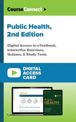 Public Health (Digital Access Card): Digital Access to eTextbook, Interactive Exercises, Quizzes, & Study Tools by James M. Shultz PhD MS ISBN: 978-0826158697