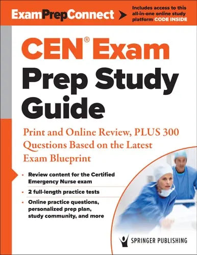 Cen(r) Exam Prep Study Guide Print and Online Review, Plus 300 Questions Based on the Latest Exam Blueprint by Springer Publishing Company ISBN: 978-0826164018