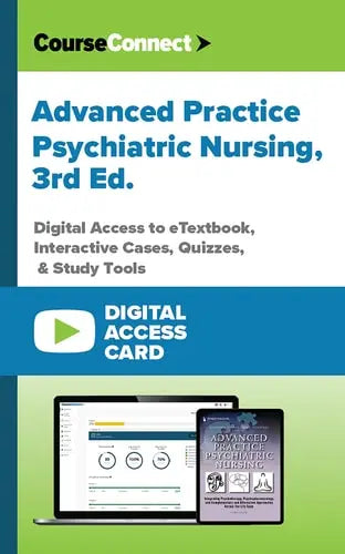 Advanced Practice Psychiatric Nursing (Digital Access Card): Digital Access to eTextbook, Interactive Cases, Quizzes, & Study Tools ISBN: 978-0826185921