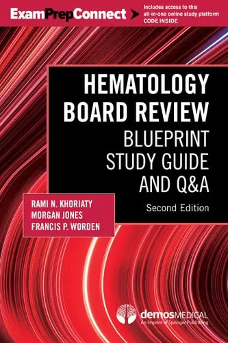 Hematology Board Review Blueprint Study Guide and Q&A by Rami N. Khoriaty ISBN: 978-0826188021