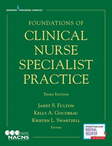 Foundations of Clinical Nurse Specialist Practice by Janet S. Fulton ISBN: 978-0826195432