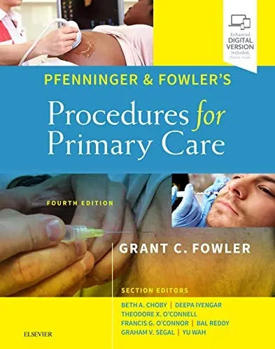 Pfenninger and Fowler's Procedures for Primary Care by Grant C. Fowler 4th Edition ISBN 9780323476331