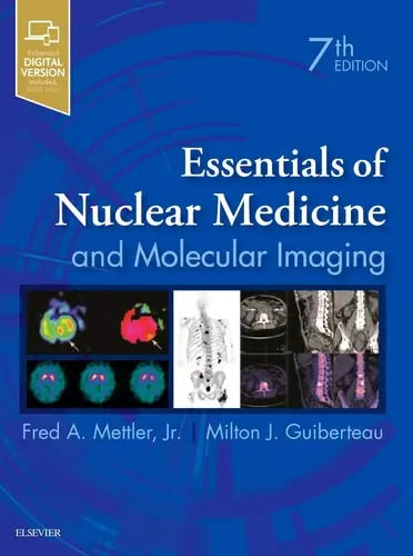 Essentials of Nuclear Medicine and Molecular Imaging ISBN 9780323483193