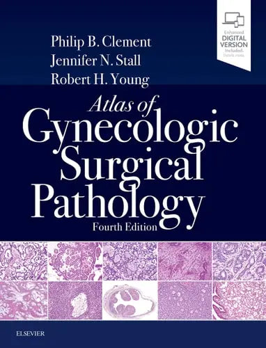 Atlas of Gynecologic Surgical Pathology ISBN 9780323528009