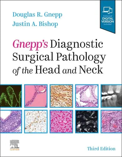 Gnepp's Diagnostic Surgical Pathology of the Head and Neck by Douglas R. Gnepp 3rd Edition ISBN 9780323531146
